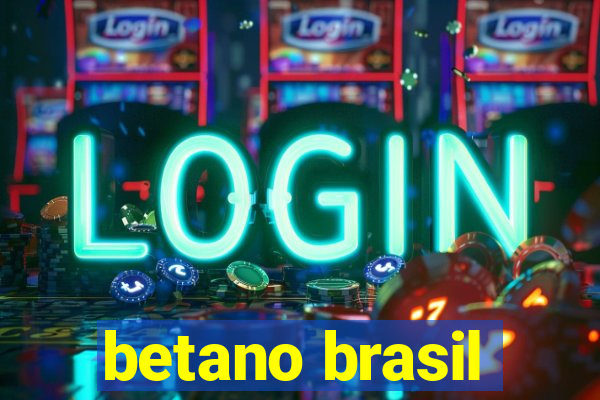 betano brasil